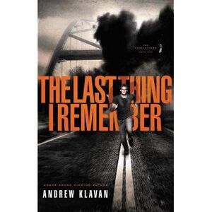 The Last Thing I Remember -- Andrew Klavan